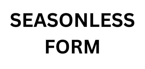 Seasonlessform